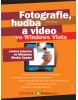 Fotografie, hudba a video ve Windows Vista (Anna Vášová, Vanda Rozenbergová, Katarína Kerekesová)