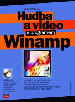 Hudba a video s programem Winamp (Miroslav Klíma)