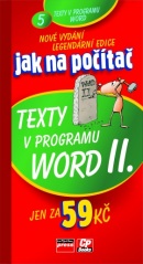 Jak na počítač Texty v programu Word II. (Jiří Hlavenka)