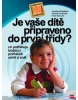Je vaše dítě připraveno do první třídy? (kolektív, Alžbeta Foltínová)