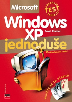 Microsoft Windows XP Jednoduše (Pavel Roubal)