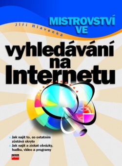 Mistrovství ve vyhledávání na Internetu (Jiří Hlavenka)
