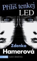 Příliš tenkej led (Zdenka Hamerová)