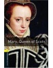 Oxford Bookworms Library 1 Mary, Queen of Scots (Hedge, T. (Ed.) - Bassett, J. (Ed.))