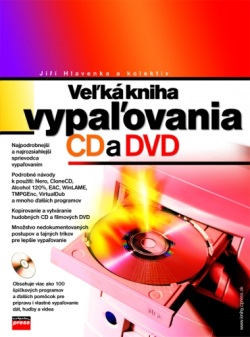 Veľká kniha vypaľovania CD a DVD (kolektív, Jiří Hlavenka)