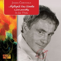Nejlepší čas života a jiné povídky - KNP-2CD (audiokniha) (Jaromír Červenka)