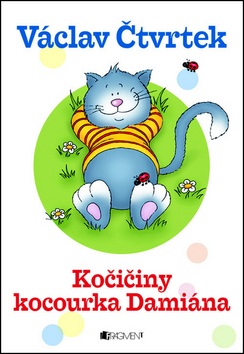Kočičiny kocourka Damiána (Václav Čtvrtek)