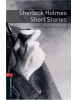 Oxford Bookworms Library 2 Sherlock Holmes Short Stories (Hedge, T. (Ed.) - Bassett, J. (Ed.))