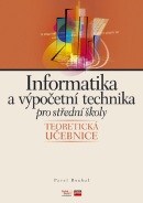 Informatika a výpočetní technika pro střední školy (Pavel Roubal)
