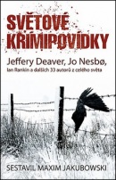 Světové krimipovídky (Ian Rankin, Jeffery Deaver, Jo Nesbo)