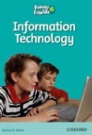 Family and Friends 6 - Information Technology (Paul A. Davies)