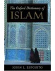 Oxford Dictionary of Islam (Oxford Paperback Reference) (Esposito, J. L.)