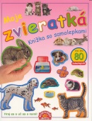 Moje zvieratká - Knižka so samolepkami (Daniela Reichstädterová)