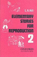 Stories for Reproduction 2 Elementary Book (Hill, L. A.)