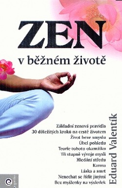 Zen v běžném životě    Eug (Valentík)