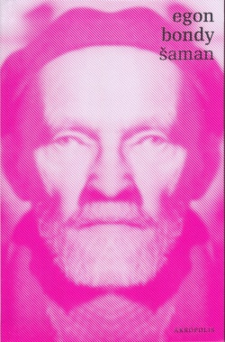 Šaman (Egon Bondy)