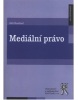 Mediální právo (Aleš Rozehnal)