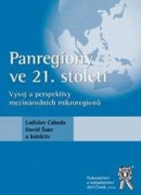 Panregiony ve 21. století: vývoj a perspektivy mezinárodních makroeregionů (Ladislav Cabada, kolektív)