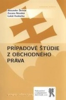 Prípadové štúdie z obchodného práva (Zuzana Nevolná, Lukáš Kvokačka, Alexander Škrinár)