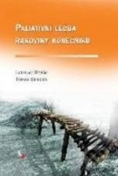 Paliativní léčba rakoviny konečníku (Tomáš Skřička, Ladislav Horák)