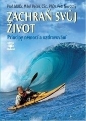 Zachraň svůj život (Petr Novotný, Miloš Pešek)