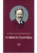 O srdce člověka (Karel Klostermann)