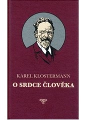O srdce člověka (Karel Klostermann)