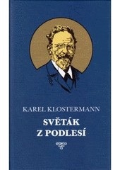 Světák z podlesí (Karel Klostermann)