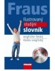 FRAUS Ilustrovaný studijní slovník AČ ČA + CD-ROM /3.vydání/ (Martina Hovorková, Martina Hovorková, Elisabeth Maria Kostler)