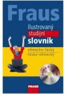 FRAUS Ilustrovaný studijní slovník NČ ČN + CD-ROM /2.vydání/ (Eva Kejvalová, Jiří Fraus)