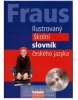FRAUS Ilustrovaný školní slovník českého jazyka + CD-ROM (Martina Hovorková)