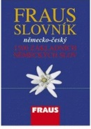 FRAUS Slovník NČ 1500 základních německých slov (Eva Kraľová, Martina Hovorková, Pavel Vlach)