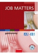 Job Matters - Gastronomy UČ + CD (Martina Hovorková, Neil Deane)