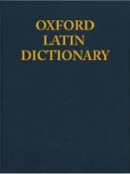 Oxford Latin Dictionary (Glare, P. G.)
