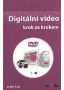 Digitální video - krok za krokem (Ondřej Čada)