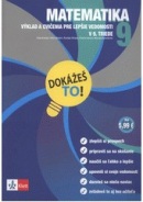 Dokážeš to! Matematika 9 SK (Marcela Bavoĺárová)
