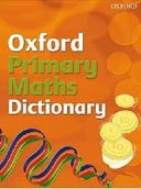 Oxford Primary Maths Dictionary: 2008 (Patilla, P.)