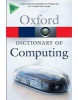 A Dictionary of Computing (Oxford Paperback Reference) (Daintith, J. - Wright, E.)
