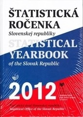 Štatistická ročenka Slovenskej republiky 2012 (Kolektív autorov)