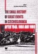 The small history of great events in Czechoslovakia after 1948,1968 and 1989 (Zuzana Profantová)