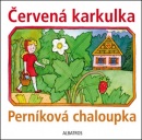 Červená karkulka - Perníková chaloupka (Lenka Vybíralová)