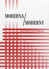 Moderna/Moderny (Tomáš Kubíček; Jan Wiendl)