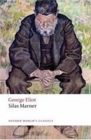 Silas Marner: The Weaver of Raveloe (Oxford World's Classics) (Eliot, G. - Cave, T.)