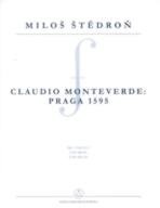 Claudio Monteverde: Praga 1595 (Miloš Štědroň)