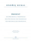 Present - Duo pro housle a violoncello (Ondřej Kukal)