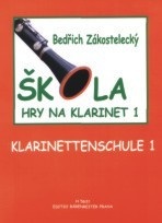 Škola hry na klarinet I (Bedřich Zákostelecký)