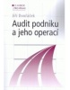Audit podniku a jeho operací (Jiří Dvořáček)