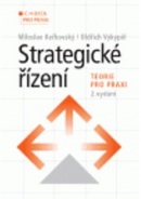Strategické řízení - teorie pro praxi 2.vydanie (Oldřich Vykypěl, Miloslav Keřkovský)