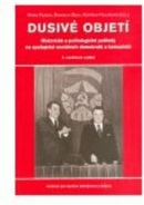 Dusivé objetí (Kateřina Hloušková, Hynek Fajmon, Stanislav Balík)