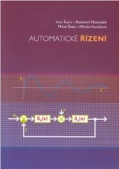 Automatické řízení - 2. vydání (Ivan Švarc, Miloš Šeda, Miluše Vítečková)